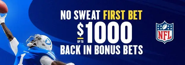 $1,000 No Sweat First Bet<br>